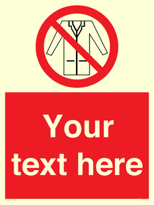 Custom No Lab Coats Sign